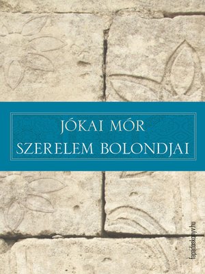 cover image of Szerelem bolondjai